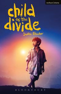 Book Cover for Child of the Divide by Sudha Bhuchar