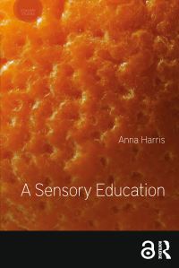 Book Cover for A Sensory Education by Anna Harris