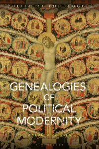 Book Cover for Genealogies of Political Modernity by Antonio Cerella