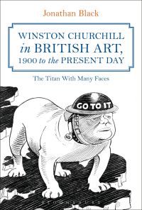 Book Cover for Winston Churchill in British Art, 1900 to the Present Day by Jonathan Black