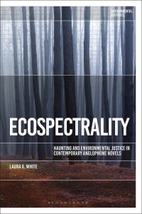 Book Cover for Ecospectrality by Laura A White