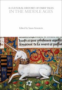 Book Cover for A Cultural History of Fairy Tales in the Middle Ages by Susan Lynn Aronstein