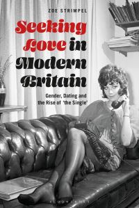 Book Cover for Seeking Love in Modern Britain by Zoe Strimpel