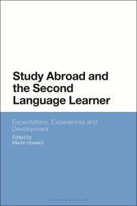 Book Cover for Study Abroad and the Second Language Learner by Martin Howard