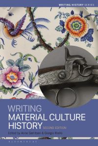Book Cover for Writing Material Culture History by Anne Gerritsen, Giorgio Riello