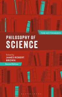 Book Cover for Philosophy of Science by James Robert Brown