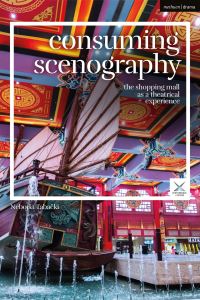 Book Cover for Consuming Scenography by Nebojsa Tabacki
