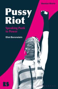 Book Cover for Pussy Riot by Eliot Borenstein