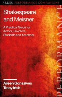 Book Cover for Shakespeare and Meisner by Aileen Gonsalves, Tracy Irish