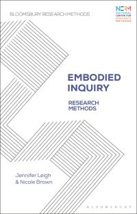 Book Cover for Embodied Inquiry by Jennifer Leigh, Nicole Brown