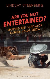 Book Cover for Are You Not Entertained? by Lindsay Steenberg