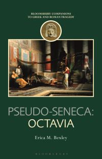 Book Cover for Pseudo-Seneca - Octavia by Erica M Bexley