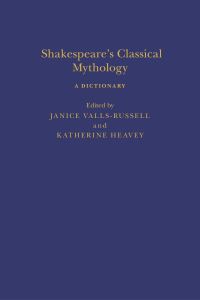 Book Cover for Shakespeare's Classical Mythology by Janice VallsRussell, Katherine Heavey,  Sandra Clark