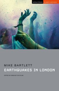 Book Cover for Earthquakes in London by Mike Bartlett, Bridget Escolme