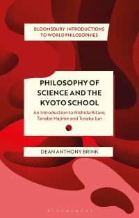 Book Cover for Philosophy of Science and the Kyoto School by Dean Anthony Brink