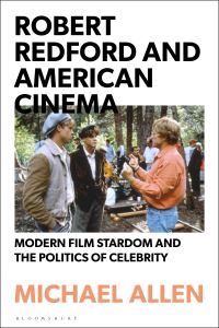 Book Cover for Robert Redford and American Cinema by Michael Allen