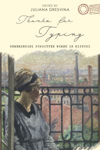 Book Cover for Thanks for Typing by Juliana Dresvina