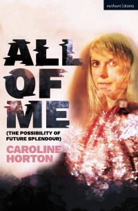 Book Cover for All of Me by Caroline Horton