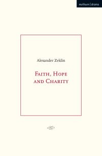 Book Cover for Faith, Hope and Charity by Alexander Zeldin