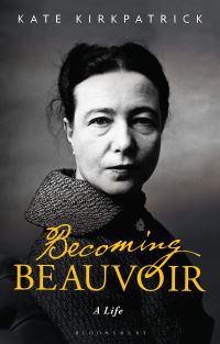 Book Cover for Becoming Beauvoir by Kate Kirkpatrick