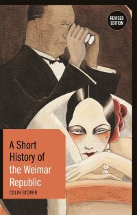 Book Cover for A Short History of the Weimar Republic by Colin Storer