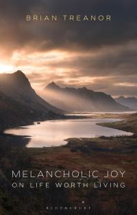 Book Cover for Melancholic Joy by Brian Treanor