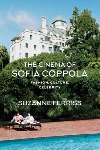 Book Cover for The Cinema of Sofia Coppola by Suzanne Ferriss