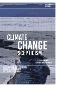 Book Cover for Climate Change Scepticism by Greg Garrard, Axel Goodbody, George B Handley, Stephanie Posthumus
