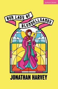 Book Cover for Our Lady of Blundellsands by Jonathan Harvey