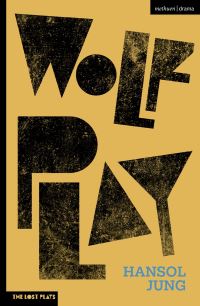 Book Cover for Wolf Play by Hansol Jung
