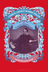 Book Cover for A Radical Lawyer in Victorian England by Raymond Challinor