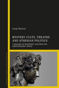 Book Cover for Mystery Cults, Theatre and Athenian Politics by Luigi Barzini