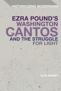 Book Cover for Ezra Pound's Washington Cantos and the Struggle for Light by Alec Marsh