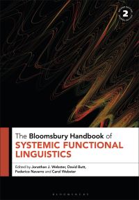 Book Cover for The Bloomsbury Handbook of Systemic Functional Linguistics by Jonathan Webster, David Butt, Federico Navarro, Carol Webster