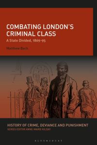 Book Cover for Combating London's Criminal Class by Matthew Bach