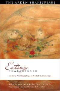 Book Cover for Eating Shakespeare by Anne Sophie Refskou, Marcel Alvaro de Amorim, Vinicius Mariano de Carvalho