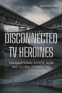 Book Cover for Disconnected TV Heroines by Janet McCabe