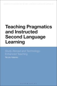 Book Cover for Teaching Pragmatics and Instructed Second Language Learning by Nicola Halenko