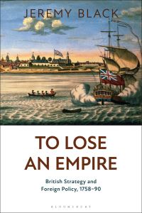 Book Cover for To Lose an Empire by Jeremy Black