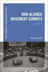 Book Cover for Non-Aligned Movement Summits by Jovan Cavoski
