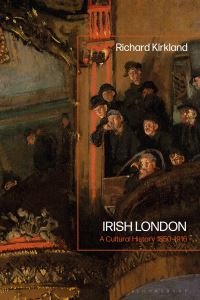 Book Cover for Irish London by Richard Kirkland