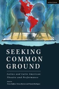 Book Cover for Seeking Common Ground by Trevor Boffone, María Teresa Marrero, Chantal Rodriguez