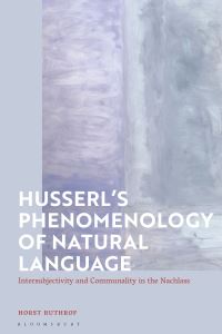 Book Cover for Husserl's Phenomenology of Natural Language by Horst Ruthrof