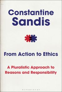 Book Cover for From Action to Ethics by Constantine Sandis