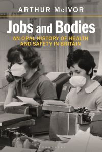 Book Cover for Jobs and Bodies by Arthur McIvor