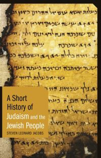 Book Cover for A Short History of Judaism and the Jewish People by Steven L Jacobs