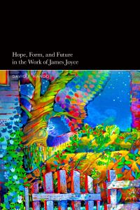 Book Cover for Hope, Form, and Future in the Work of James Joyce by David Rando