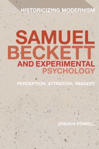 Book Cover for Samuel Beckett and Experimental Psychology by Joshua Powell