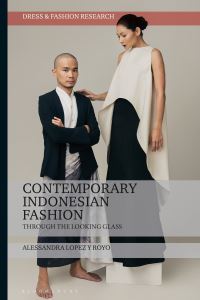 Book Cover for Contemporary Indonesian Fashion by Alessandra Lopez y Royo