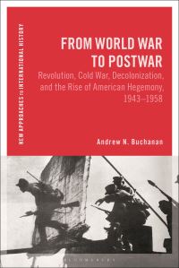 Book Cover for From World War to Postwar by Andrew Buchanan